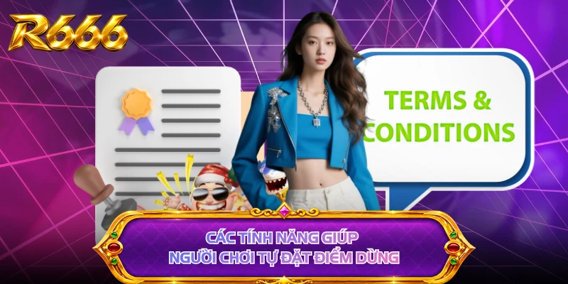 Các tính năng giúp người chơi tự đặt điểm dừng